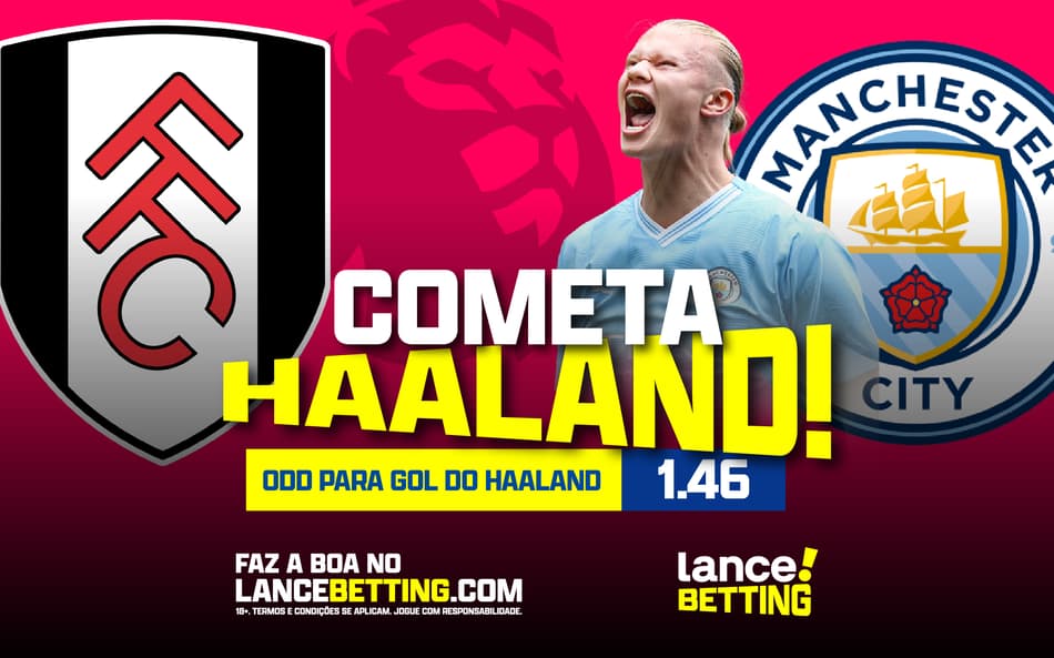 Cometa Haaland! Aposte R$100 e fature mais de R$318 se o atacante fizer o primeiro gol de Fulham x City!