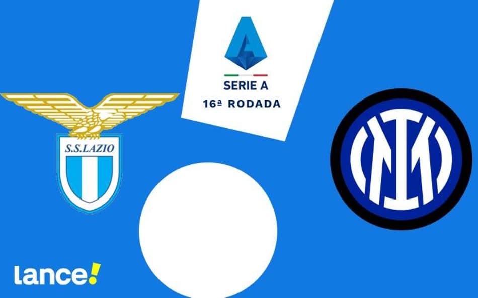 Lazio x Inter de Milão: onde assistir, horário e escalações do jogo pelo Campeonato Italiano