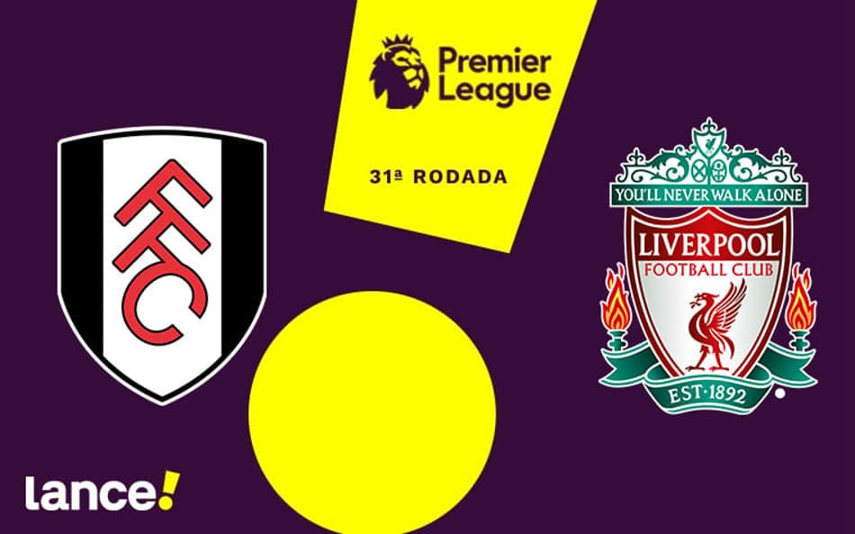 Fulham x Liverpool: onde assistir, horário e prováveis escalações