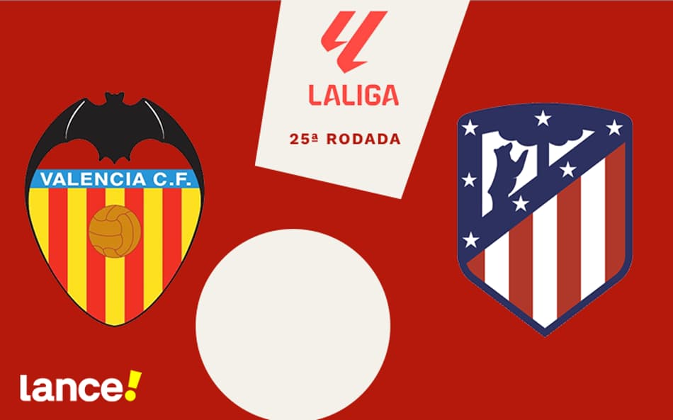 Valencia x Atlético de Madrid: onde assistir, horário e prováveis escalações do jogo pela LaLiga