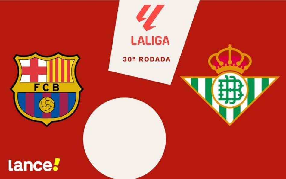 Barcelona x Real Betis: onde assistir, horário e prováveis escalações do jogo por La Liga