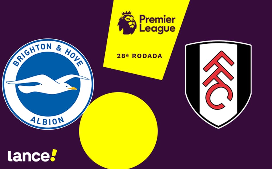 Brighton x Fulham: onde assistir, horário e escalações do jogo pela Premier League