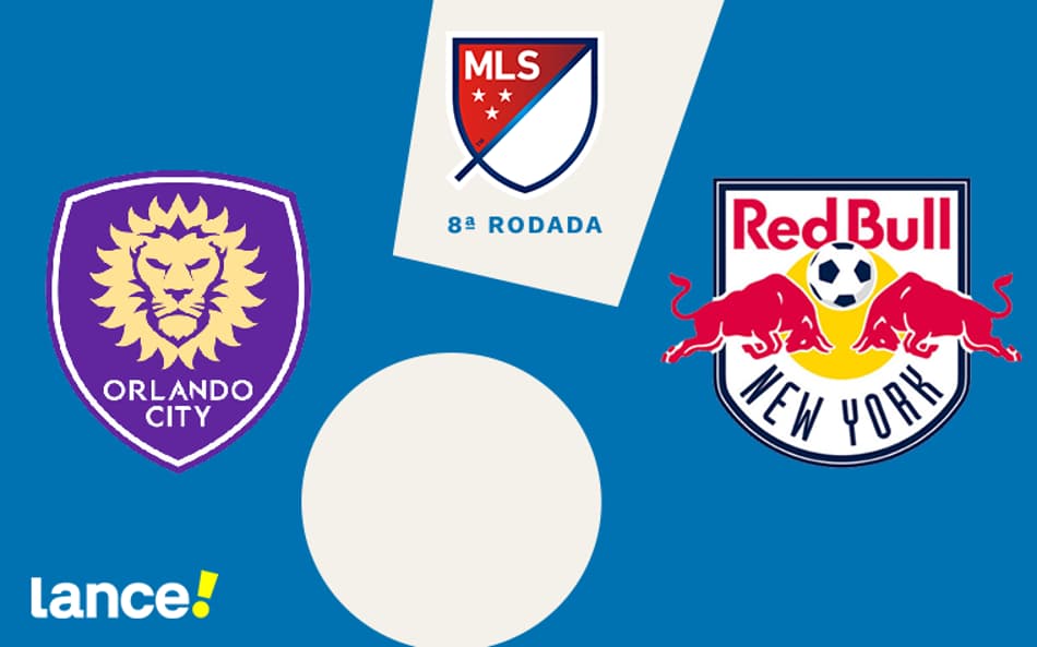 Orlando City x New York Red Bulls: onde assistir, horário e escalações do jogo pela MLS